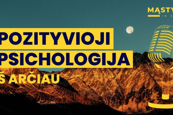 pozityvus mastymas